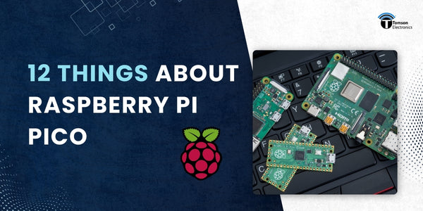 12 Things About Raspberry Pi Pico